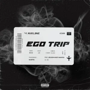 R Jotta - Ego Trip (Feat. Kelson Most Wanted) R Jotta - Ego Trip (Feat. Kelson Most Wanted)