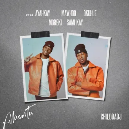 ChildDaDJ & MaWhoo - Abantu