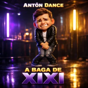 Antôn Dance - A Baga De Xixi (Afro Beat)
