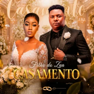 Filho Do Zua - Casamento