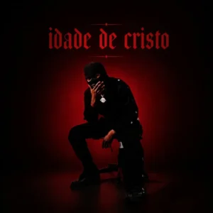 Kroa - Idade De Cristo (Feat. Phoenix RDC) Kroa - Idade De Cristo (Feat. Phoenix RDC)