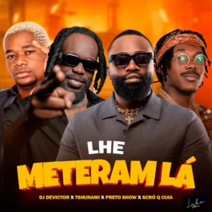 Dj Devictor & Preto Show - Le Meteram Lá