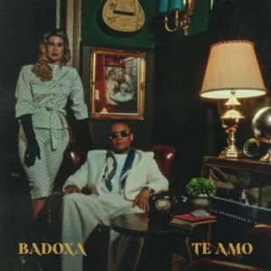 Badoxa - Te Amo