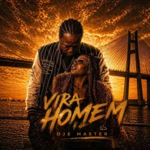 Dje Master - Vira Homem