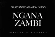 Graciano Damásio x Deezy - Ngana Zambi