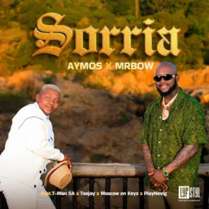 Aymos - Sorria (Feat. Mr. Bow, T-Man SA, Tee Jay, Moscow on Keyz & PlayNevig)