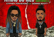 Ctpher Tentation - Atrás Do Meu Money (Feat. Dennis Scott) Ctpher Tentation Feat. Dennis Scott - Atrás do Meu Money