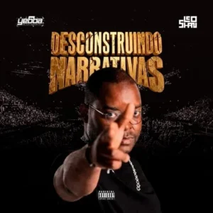Leonardo Shankara - Desconstruindo Narrativas