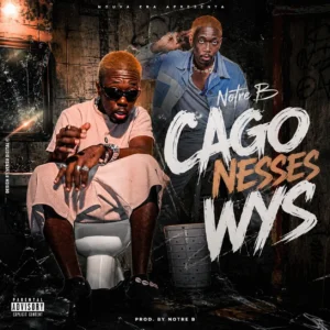 Notre B - Cago Nesses Wys