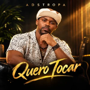 Adstropa - Quero Tocar