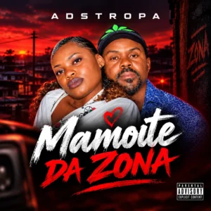 Adstropa - Mamoite Da Zona