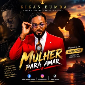 Kikas Bumba - Mulher Para Amar.