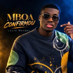 Louro Mendes - Mboa Confirmou