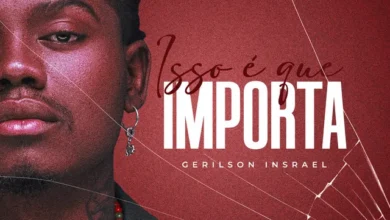 Gerilson Insrael - Isso É Que Importa