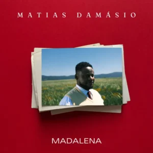 Matias Damásio - Madalena