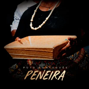 Puto Português - Peneira