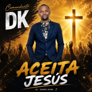 Comandante DK - Aceita Jesus